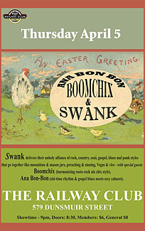 Poster for Ana Bon Bon, Boomchix and Swank at The Railway Club on April 5, 2007